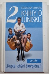 2 (Dvě) knihy o Tunisku - aneb Kupte tchýni škorpióna!