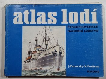 Atlas lodí 5 - Československé námořní loďstvo