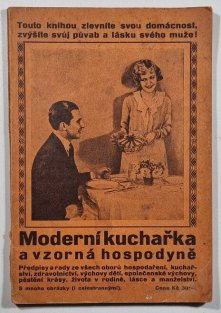Moderní kuchařka a vzorná hospodyně
