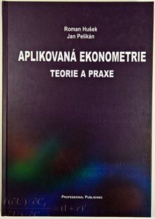 Aplikovaná ekonometrie - teorie a praxe