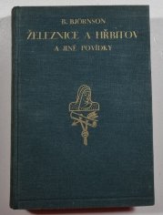 Železnice a hřbitov a jiné povídky - Mistři novellistiky světové - seveřané