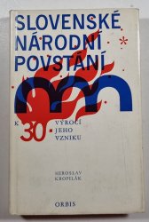 Slovenské národní povstání k 30. výročí jeho vzniku - 