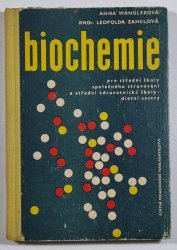 Biochemie  - pro střední školy spol. stravování a střední zdravotnické školy - dietní sestry