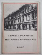 Historie a současnost Muzea Vladimíra Iljiče Lenina v Praze - 