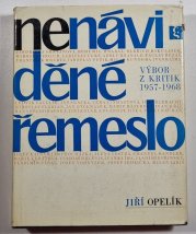 Nenáviděné řemeslo - Výbor z kritik 1957-1968
