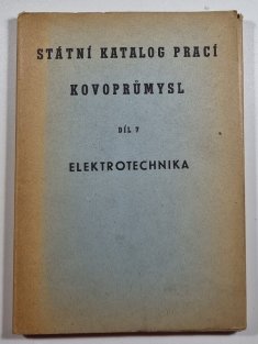 Státní katalog prací kovoprůmysl 7 - Elektrotechnika