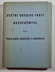 Státní katalog prací kovoprůmysl 8 - Práce ruční, montážní a kontrolní - 