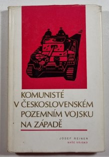 Komunisté v československém pozemním vojsku na Západě