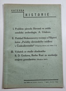 Katedra historie - Problém původu Slovanů, Překlad Nědorezovy recense o Filipově knize, Výňatek ze studie akademika B.D. Grekova
