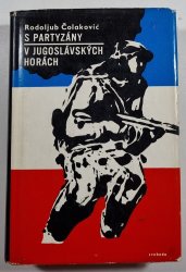 S partyzány v jugoslávských horách - 