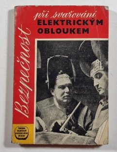 Bezpečnost při svařování elektrickým obloukem 