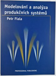 Modelování a analýza produkčních systémů - 
