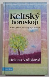 Keltský horoskop  - aneb Když stromy vyprávějí