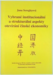 Vybrané institucionální a strukturální aspekty otevírání čínské ekonomiky - 