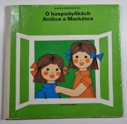 O hospodyňkách Aničce a Markétce - 