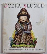 Dcera slunce - Sibiřské pohádky