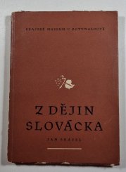 Z dějin Slovácka - 