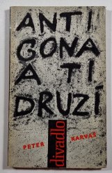 Antigona a ti druzí - 