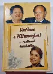 Vaříme s Klímovými - rodinná kuchařka ( Czech family cookook - cooking with the Klimas) - Oboustranná kniha