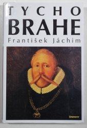 Tycho Brahe - Hvězdářova odysea z Dánska do Čech