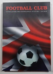 Football Club  03/2018 roč. II. - čtvrtletník pro fotbalovou kulturu