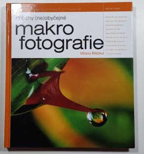 Příběhy (ne)obyčejné makrofotografie