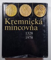 Kremnická mincovna  1328-1978 (slovensky) - 