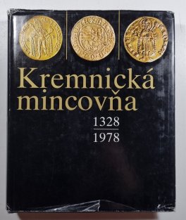 Kremnická mincovna  1328-1978 (slovensky)