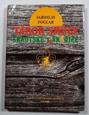 Tábor smůly ( 3. vydání ) - Skautské taškařice