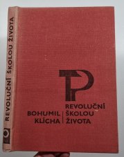 Revoluční školou života - 