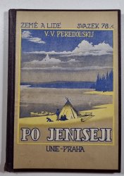 Země a lidé 78 - Po Jeniseji - 