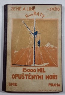 Země a lidé 60 - 15.000 mil v kocábce opuštěnými moři