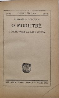 O modlitbě / Jednota bratská / Růžová zahrada / O almužně a postu / Slova Krista