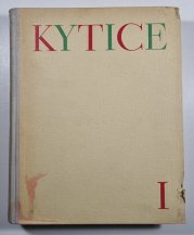 Kytice ročník I. - měsíčník pro literaturu a umění