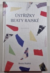 Ústřižky Beaty Rajské - 