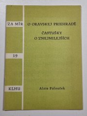 O Oravskej priehradě / Častušky o znejmilejších - 