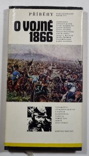 Příběhy o vojně 1866