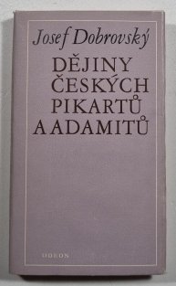 Dějiny českých pikartů a adamitů