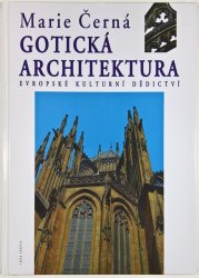 Gotická architektura - Evropské kulturní dědictví