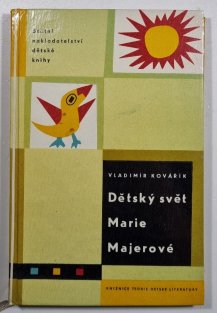 Dětský svět Marie Majerové