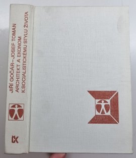 Architekt a ekonom k socialistickému stylu života