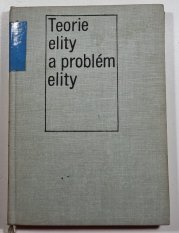 Teorie elity a problémy elity - 