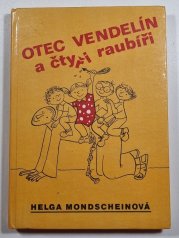 Otec Vendelín a čtyři raubíři - 