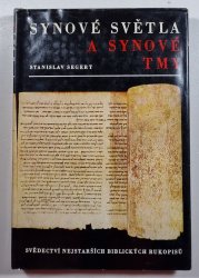 Synové světla a synové tmy - Svědectví nejstarších biblických rukopisů