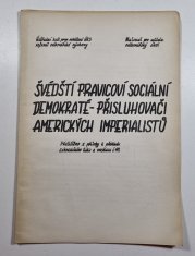 Švédští pravicoví sociální demokraté - přisluhovači amerických imperialistů - 