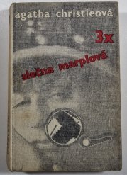 Třikrát /3x/ slečna Marplová - Není kouře bez ohýnku / Mrtvá v knihovně / Kapsa plná žita