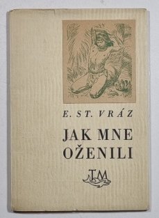 Jak mne oženili