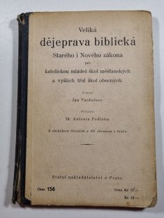 Veliká dějeprava biblická Starého a Nového zákona