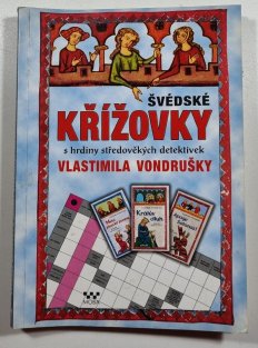 Švédské křížovky s hrdiny středověkých detektivek Vlastimila Vondrušky