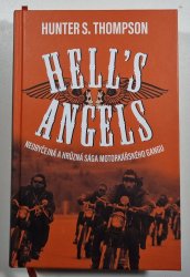 Hell´s Angels - neobyčejná a hrůzná sága motorkářského gangu